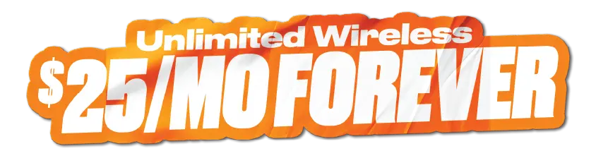 Unlimited Wireless $25 a month forever